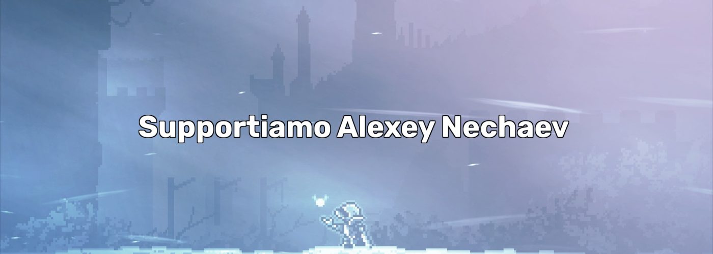 Supportiamo Alexey Nechaev per il suo ricovero