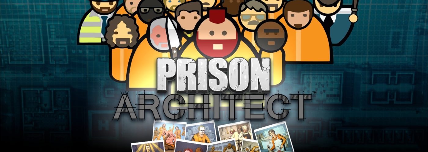 PRISON ARCHITECT: build your jail