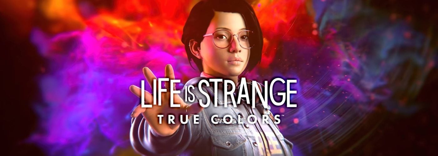 LIFE IS STRANGE TRUE COLORS: The hard price of truth