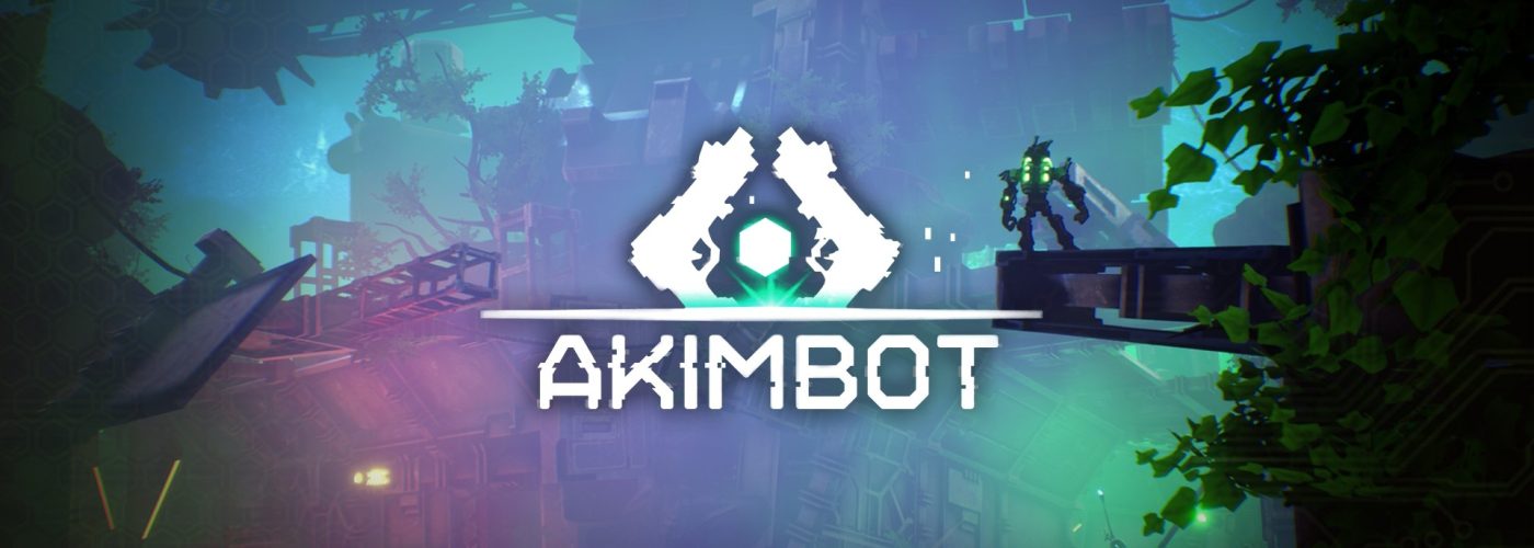 AKIMBOT: Robots, Guns, Explosions