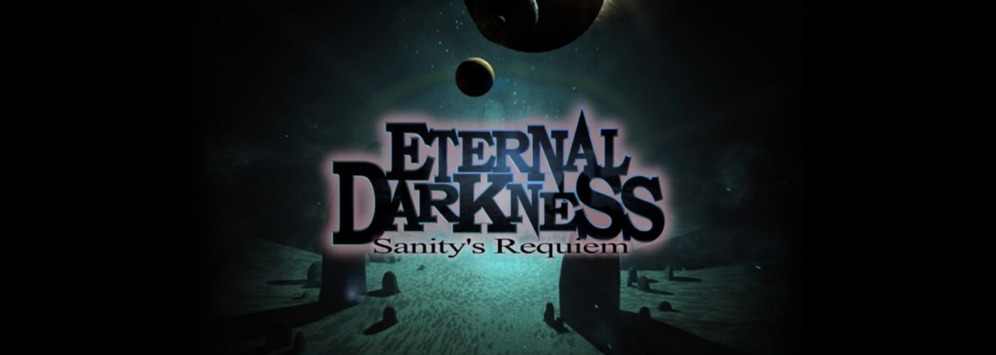 Eternal Darkness: Sanity&rsquo;s Requiem