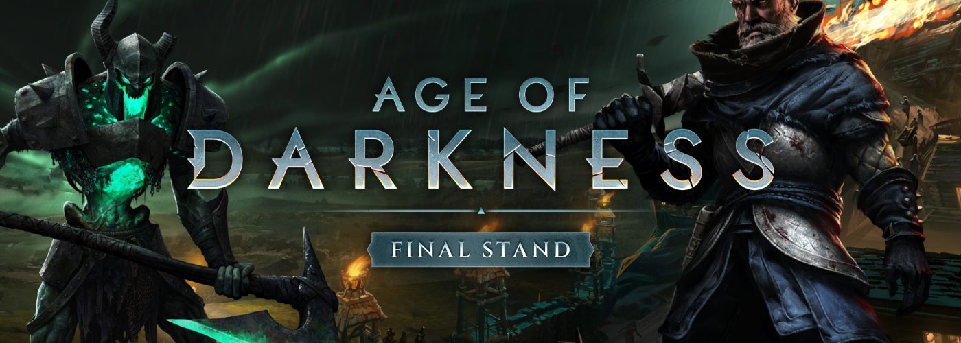 Age of Darkness: Final Stand &ndash; Fight the Nightmares