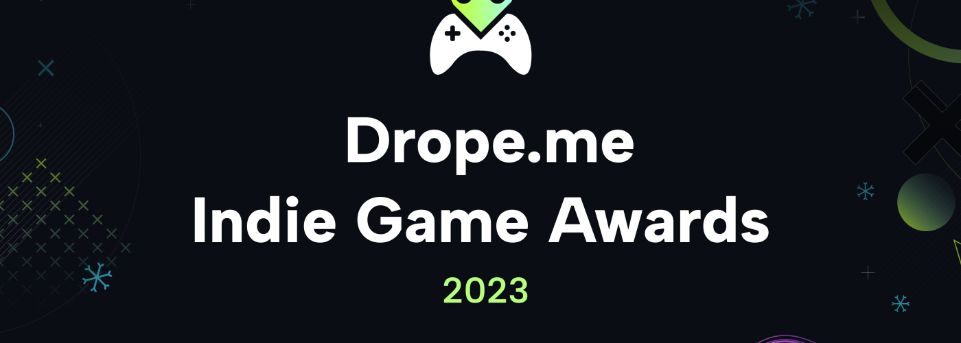 Indie Game Awards: Drope.me X Indie Games Devel