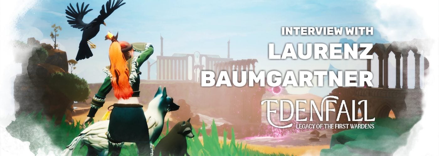 Interview with Laurenz Baumgartner, Solo Developer of Edenfall: Legacy of the First Wardens