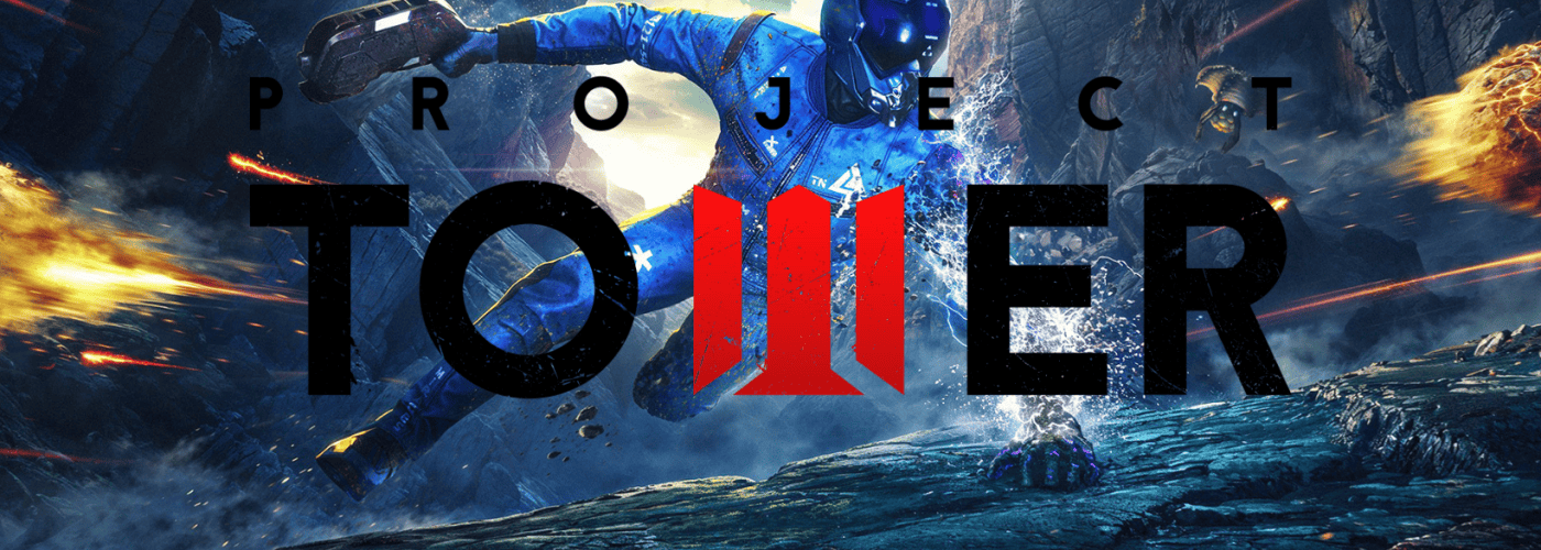 Project Tower &ndash; Reach to the top