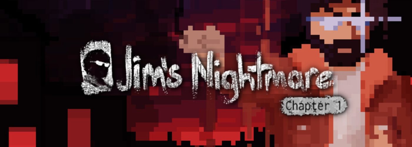 Jim&rsquo;s Nightmare: Chapter 1 &ndash; A Point-and-Click Psychological Thriller