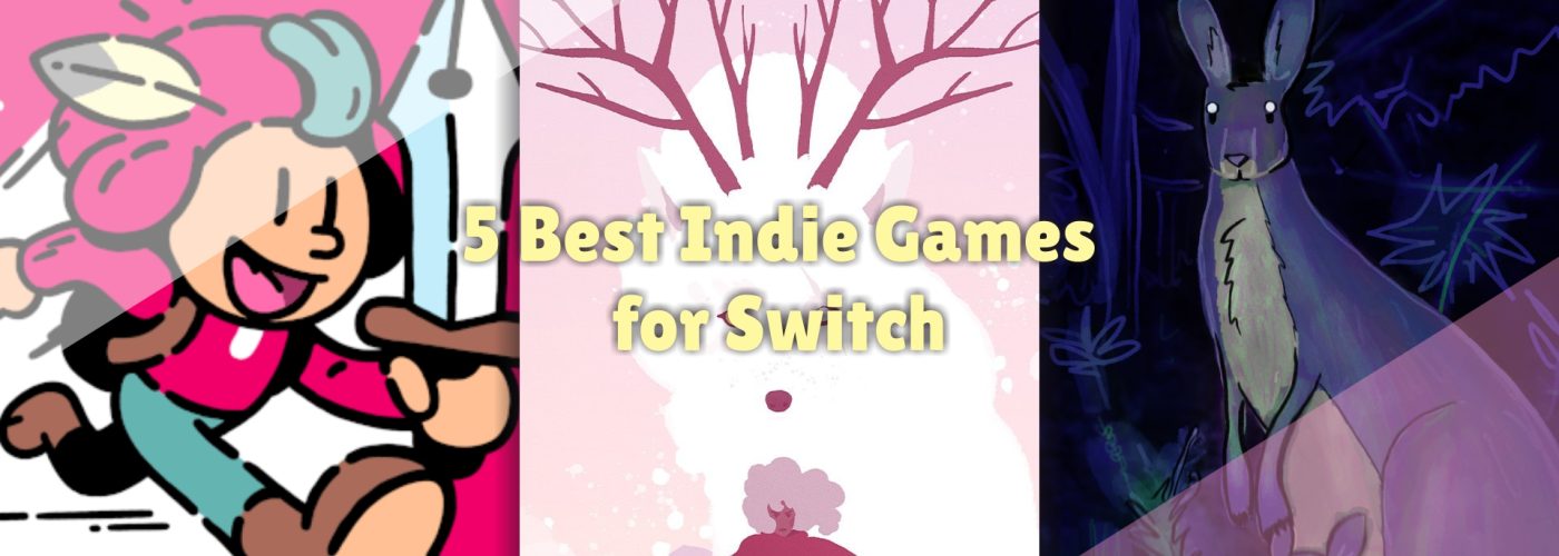 5 Best Indie Games for Switch in 2024