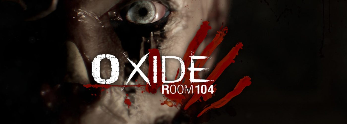 Oxide Room 104 Review &ndash; Between Life and Death