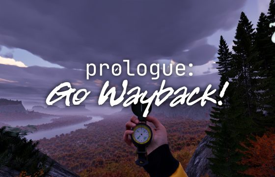 Prologue: Go Wayback! Preview
