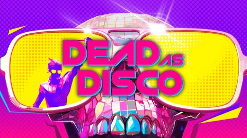 Dead as Disco &ndash; Hands-on Preview