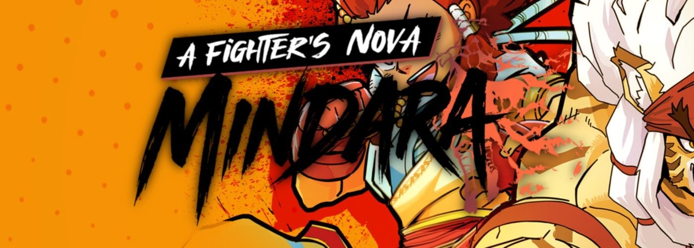 A Fighter&rsquo;s Nova: Mindara &ndash; Pre-Alpha Preview&nbsp;