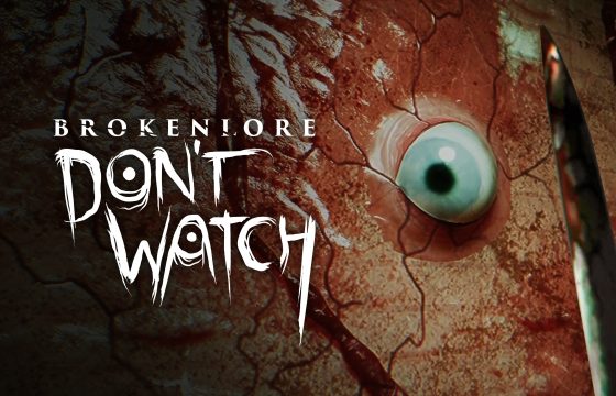 BrokenLore: DON’T WATCH Review – The Psychological Horror that Stares Back at You