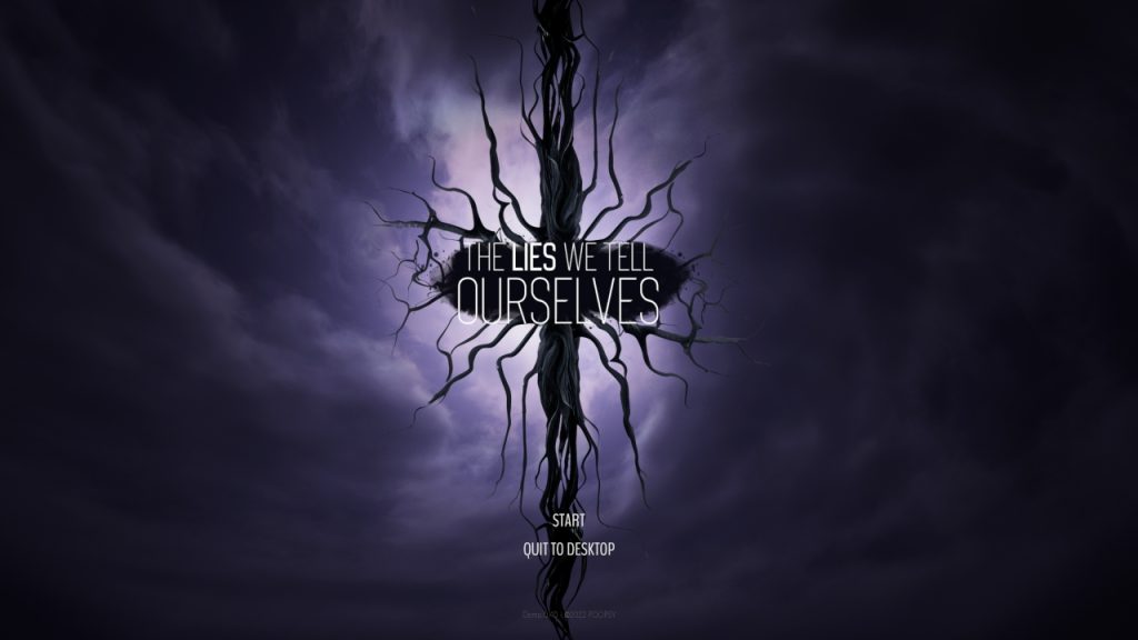 The Lies We Tell Ourselves start menu