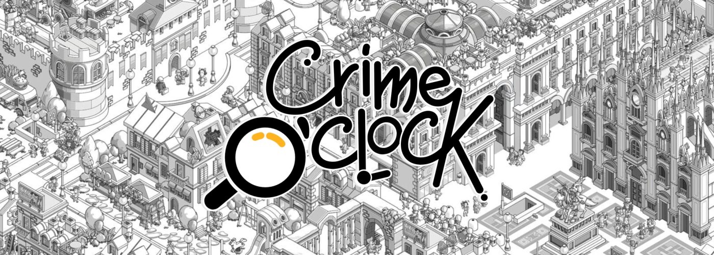 Crime O’ Clock – Our review
