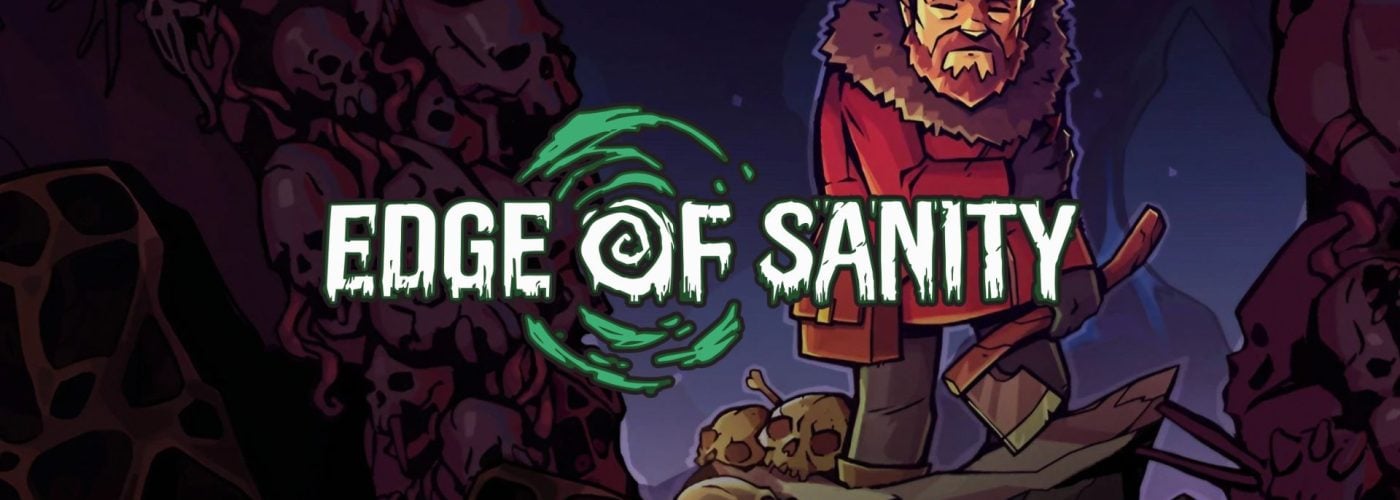 Edge of Sanity – Review: Exploring a Nightmare