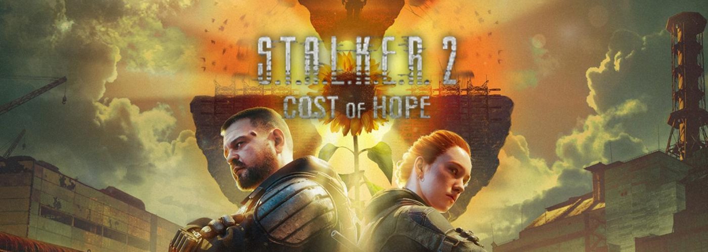 S.T.A.L.K.E.R. 2: Cost of Hope