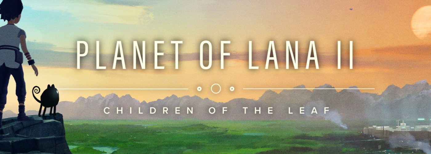 Planet of Lana 2: Children of Leaf – Review: Narrative Maturity, With a Few Flaws 