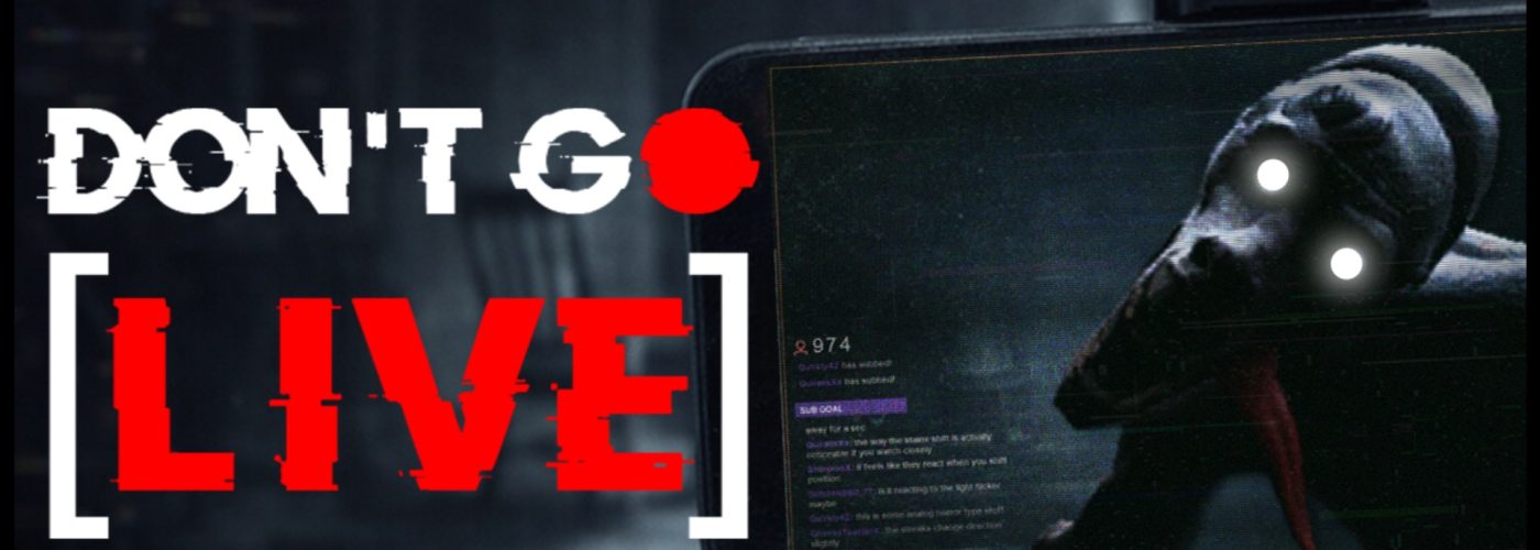 Don’t Go Live Demo Preview: Terror Goes Live