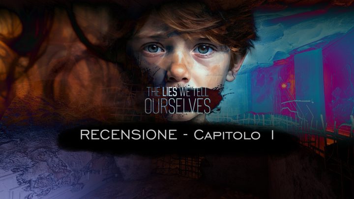 Recensione di The Lies We Tell Ourselves – Primo Capitolo
