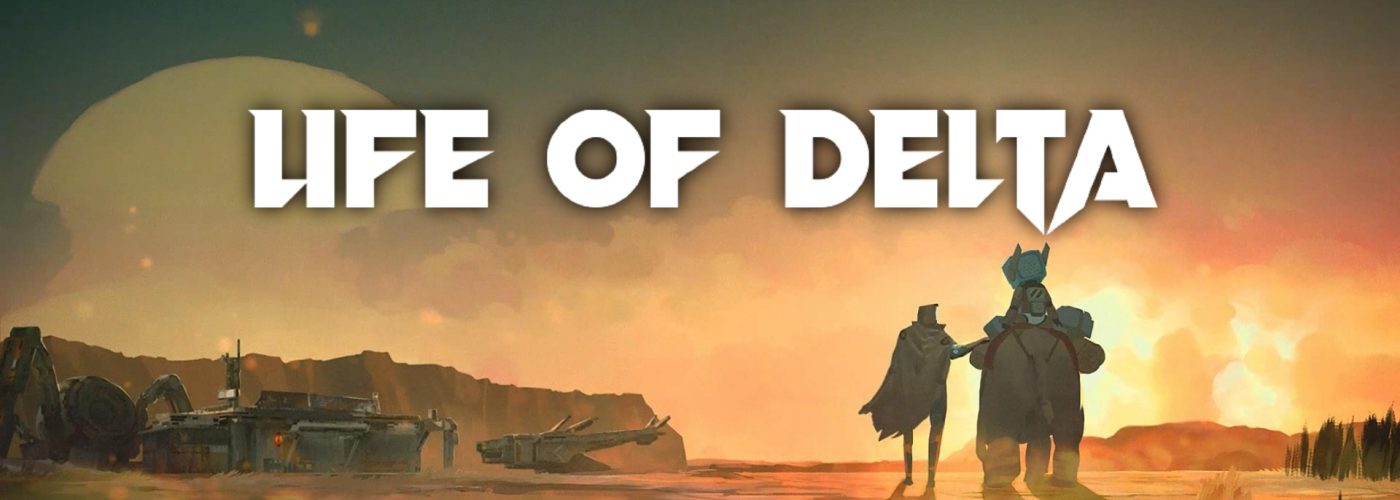 Life of Delta Review – A Robot’s Story