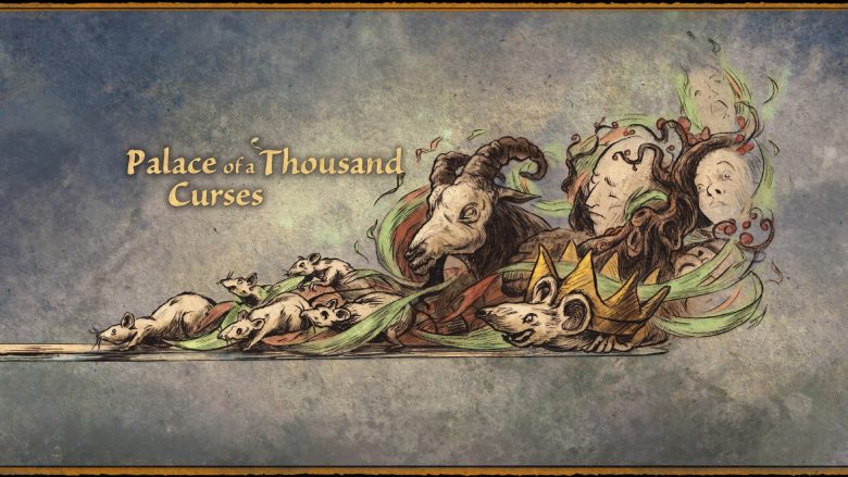 Palace of a Thousand Curses Hands-On Preview: A Dreamlike Journey Through the Bewitched Pages of an Andalusian Fairy Tale
