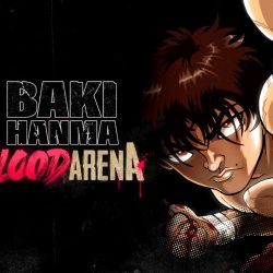 A Test of Strength and Resolve in Baki Hanma: Blood Arena