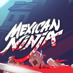 Mexican Ninja – Demo preview