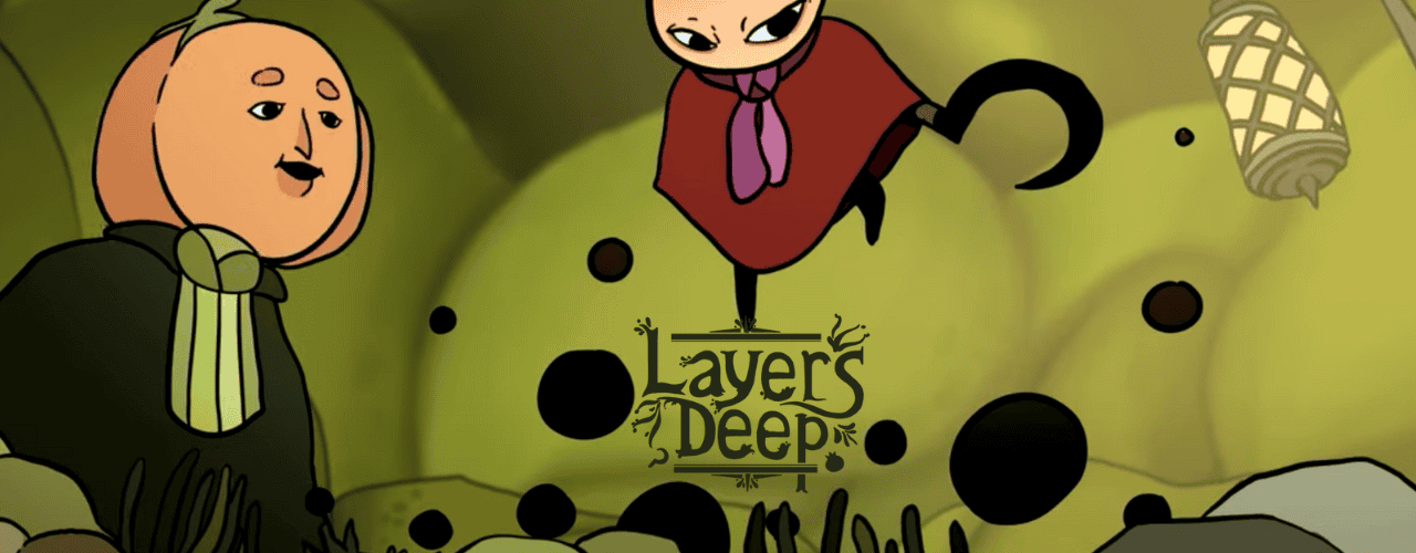 Layers Deep