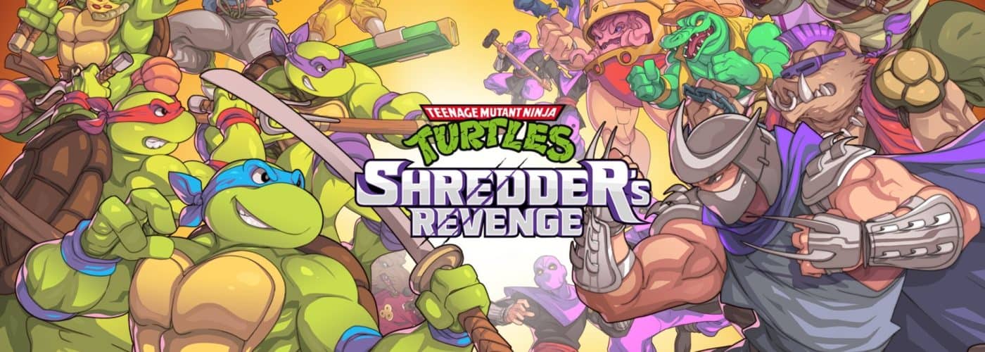 TMNT: Shredder’s Revenge – Le tartarughe sono tornate!