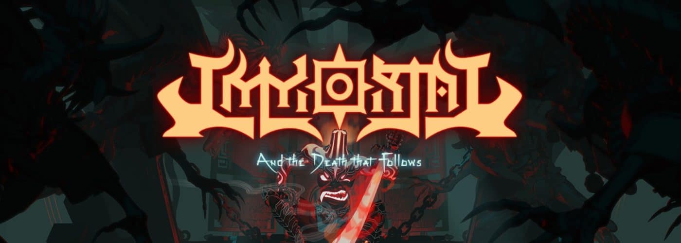 IMMORTAL: And the Death that Follows – Primo Sguardo