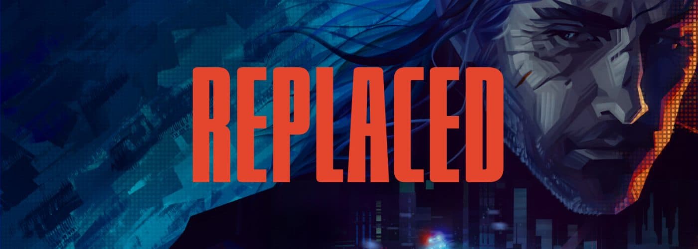 REPLACED – Tutto quello che sappiamo