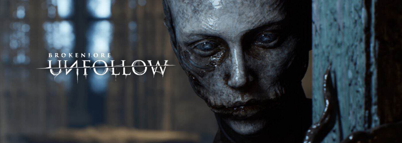 BrokenLore: UNFOLLOW