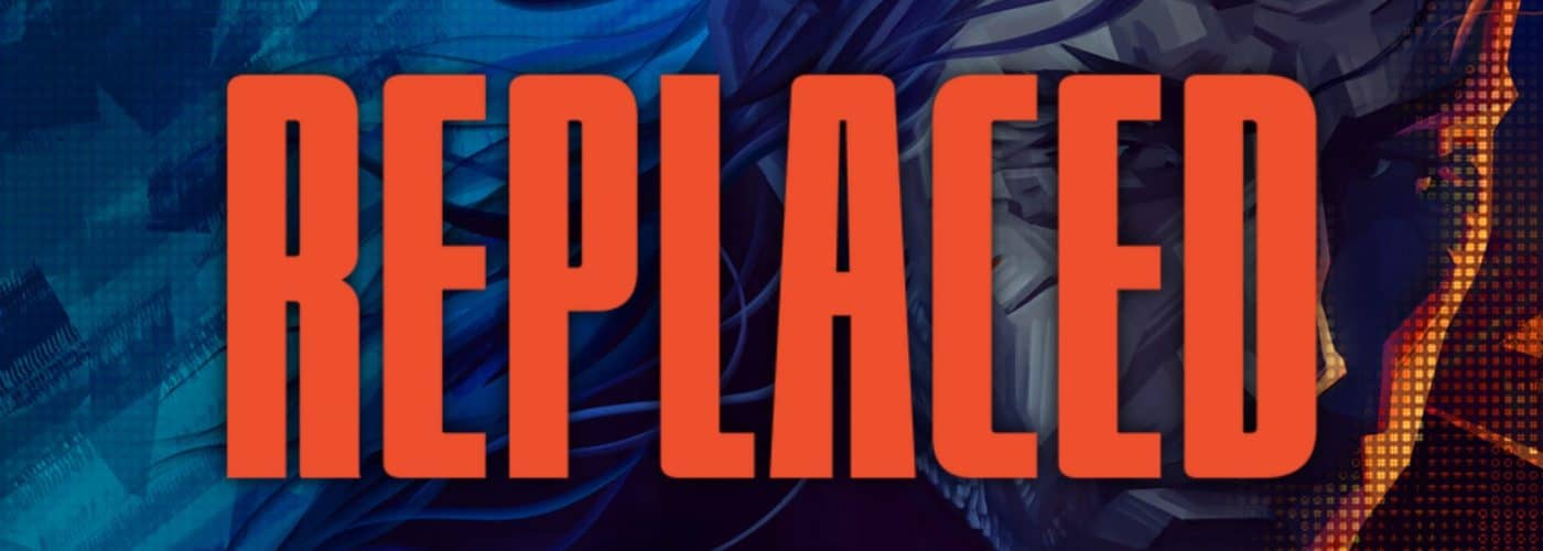 Replaced – Recensione: la bellezza aiuta, ma non basta