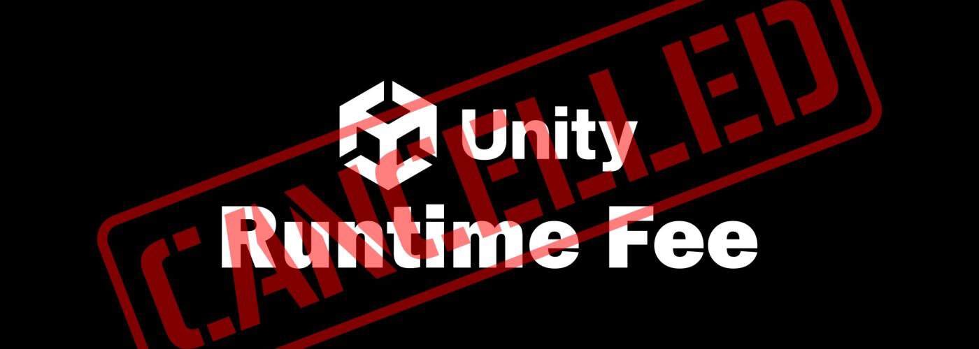 unity runtime fee cancelled
