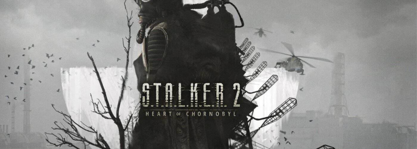 S.T.A.L.K.E.R. 2: Heart of Chornobyl