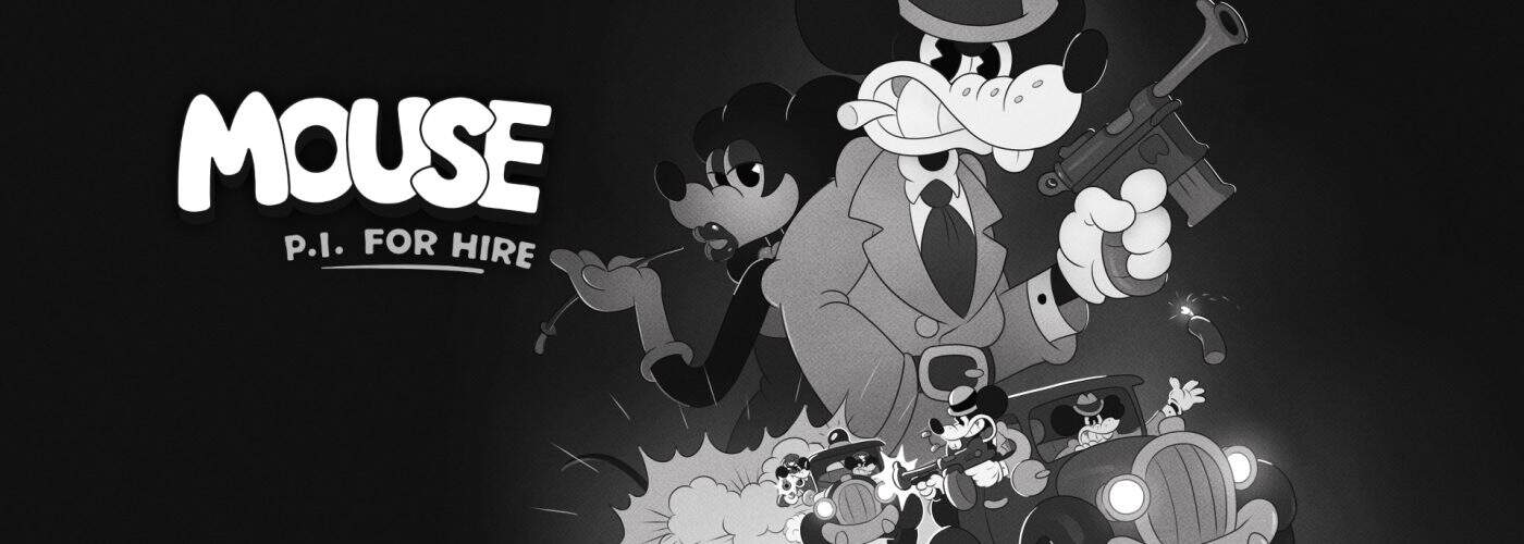 MOUSE: P.I. For Hire