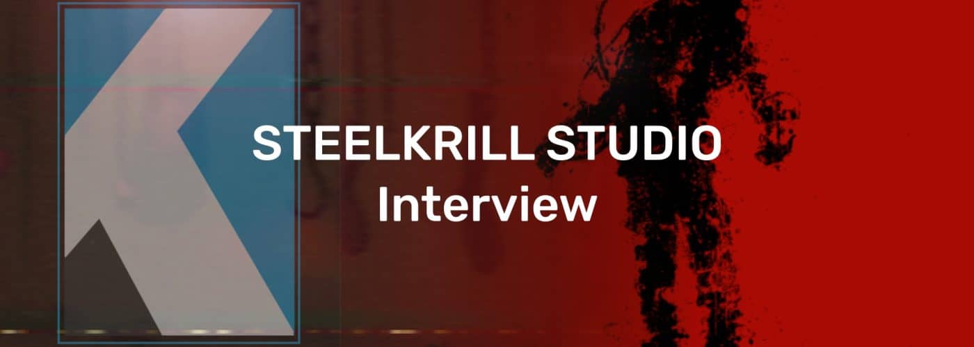 Steelkrill Studio – Interview With the Developer