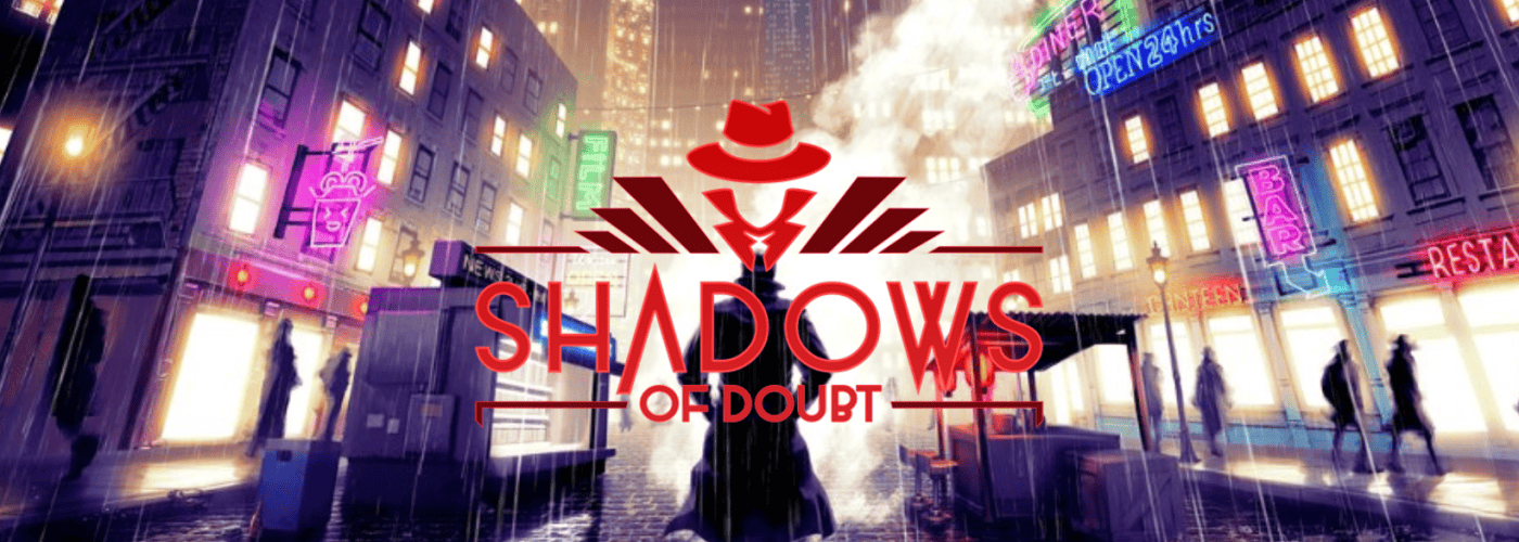 Shadows of Doubt – A detective Stealth Game