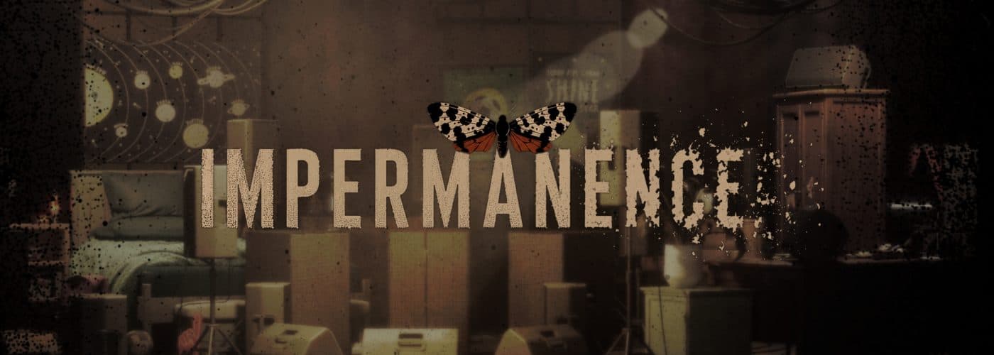 Impermanence: Building a Shrine in the Theatre of Ghosts