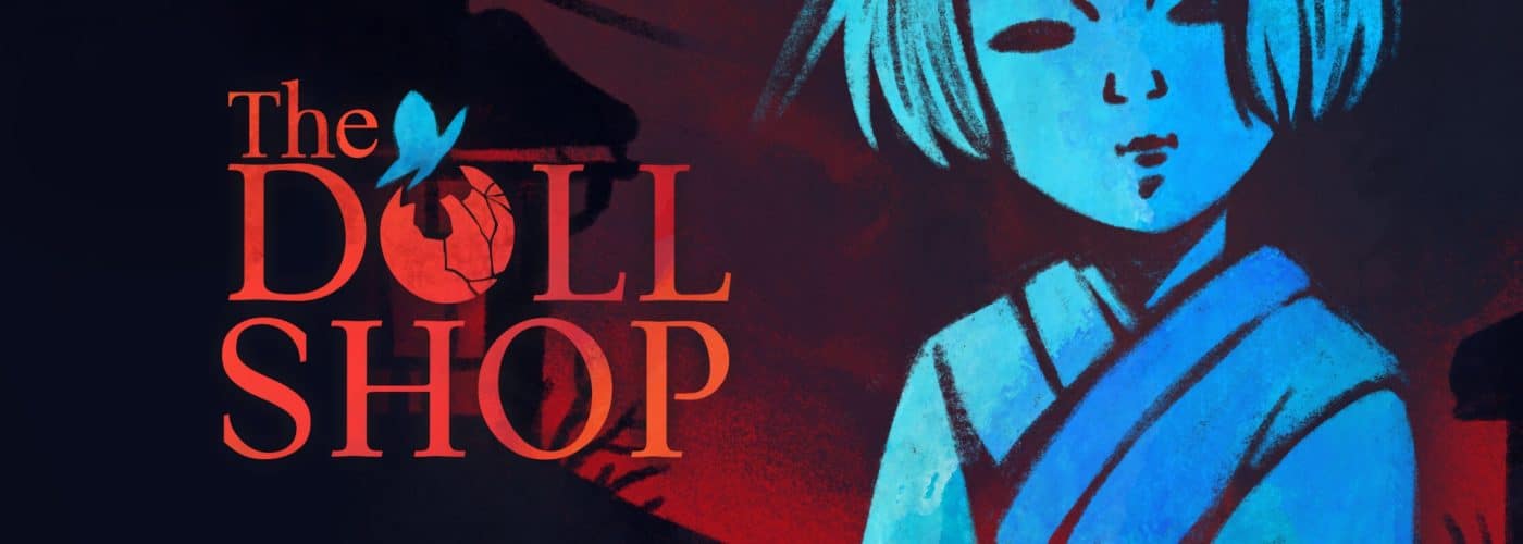 The Doll Shop key art: a blue-faced doll with a black bob beside the title, a butterfly resting on the O.